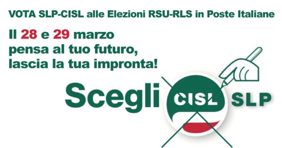 Elezioni RSU/RLS Poste italiane: il 28 e 29 marzo VOTA SLP-CISL