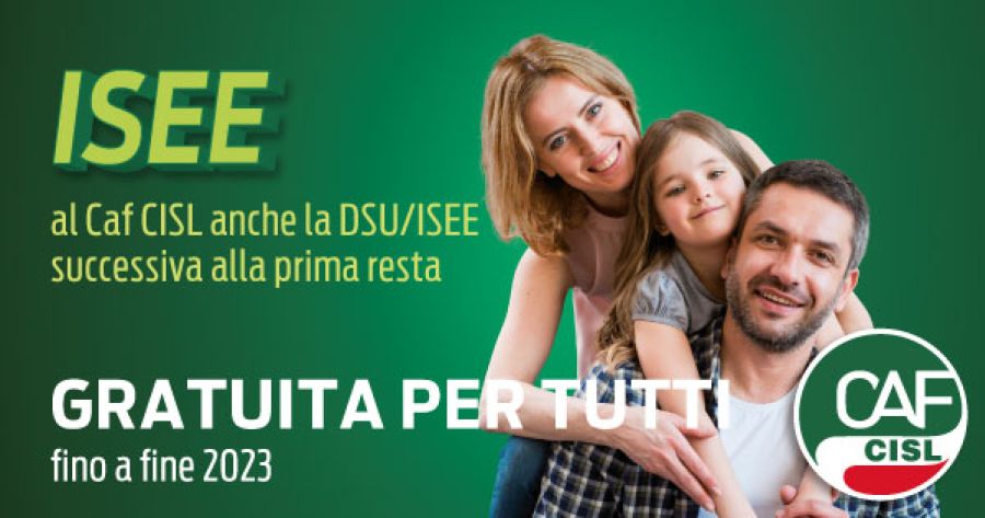 Isee 2023 successive alla prima: al Caf CISL rimangono gratuite per tutti
